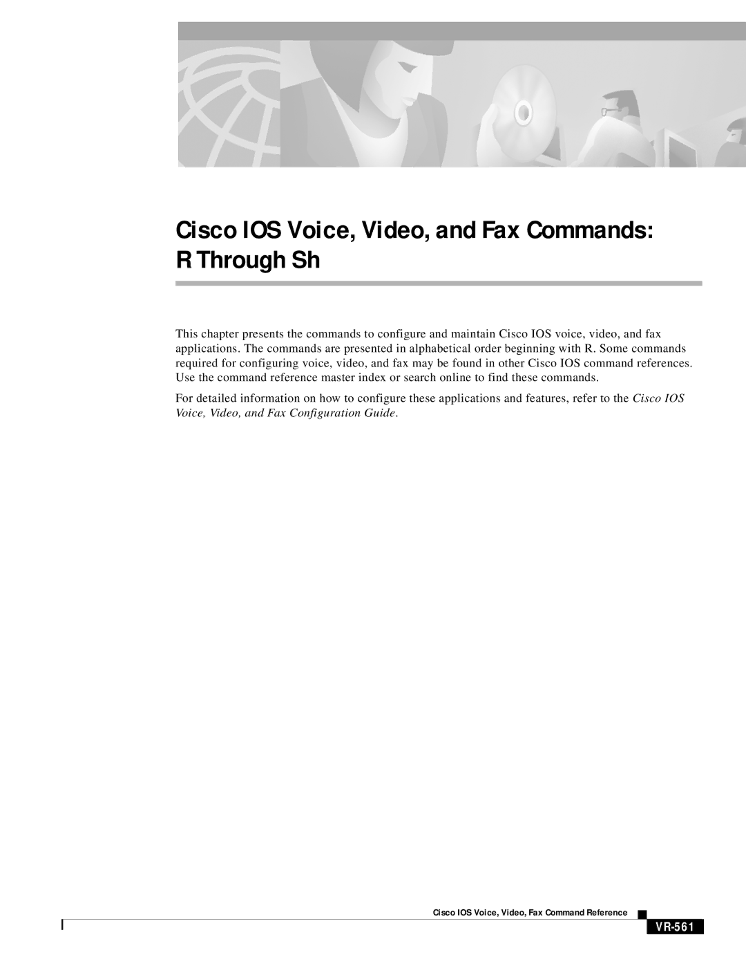 Cisco Systems VR-561 manual Cisco IOS Voice, Video, and Fax Commands R Through Sh 