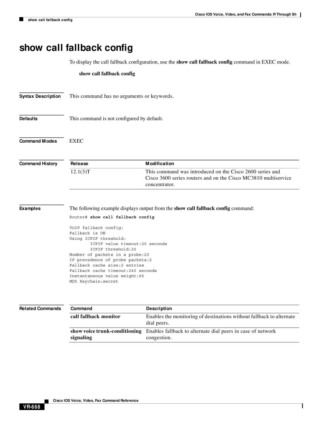 Cisco Systems VR-561 manual Show call fallback config, This command is not configured by default, VR-668 