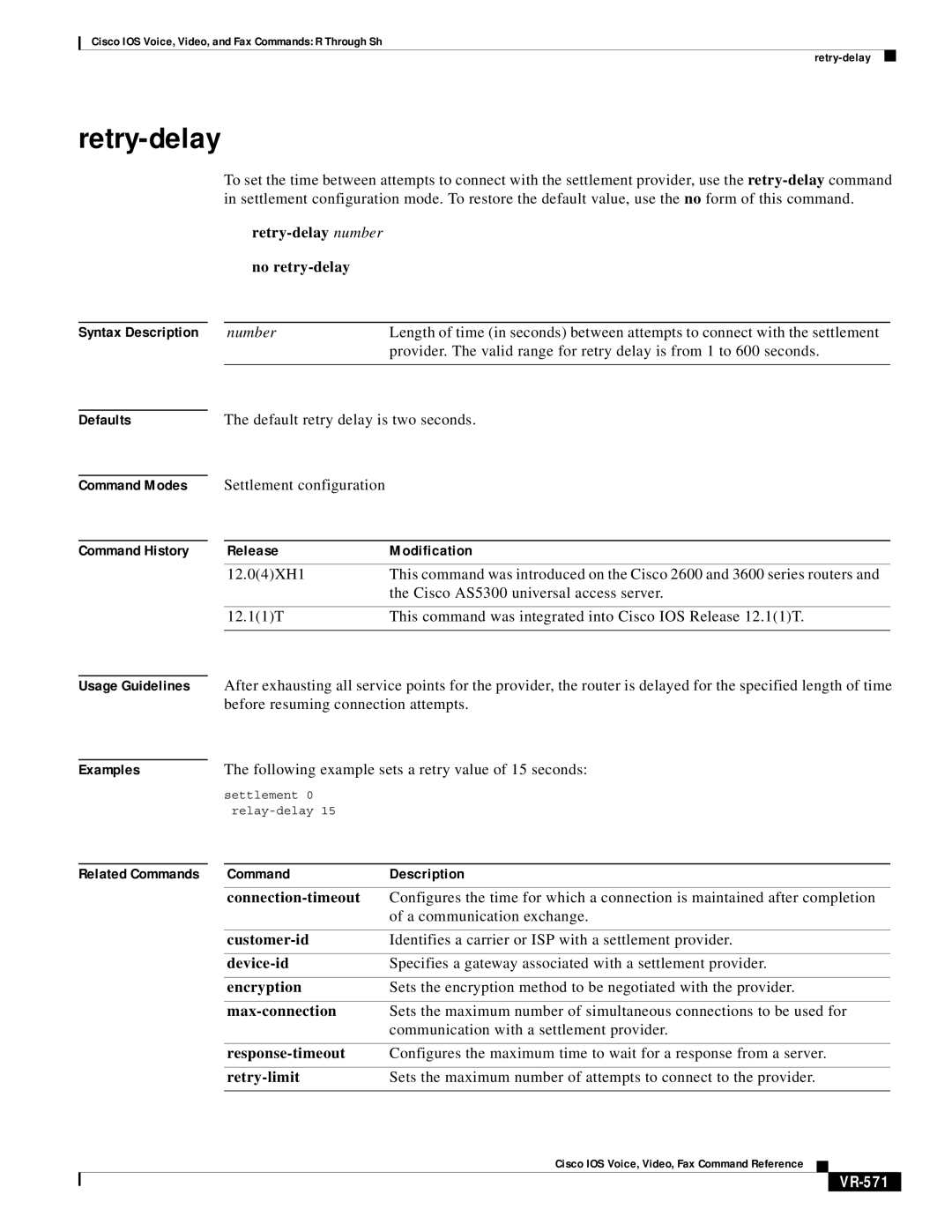 Cisco Systems VR-561 manual Retry-delay number no retry-delay, Response-timeout, VR-571 