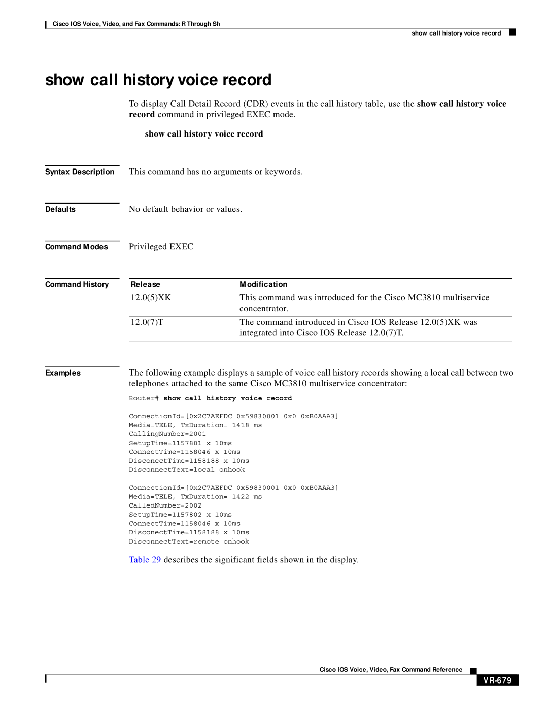 Cisco Systems VR-561 manual Show call history voice record, Describes the significant fields shown in the display, VR-679 