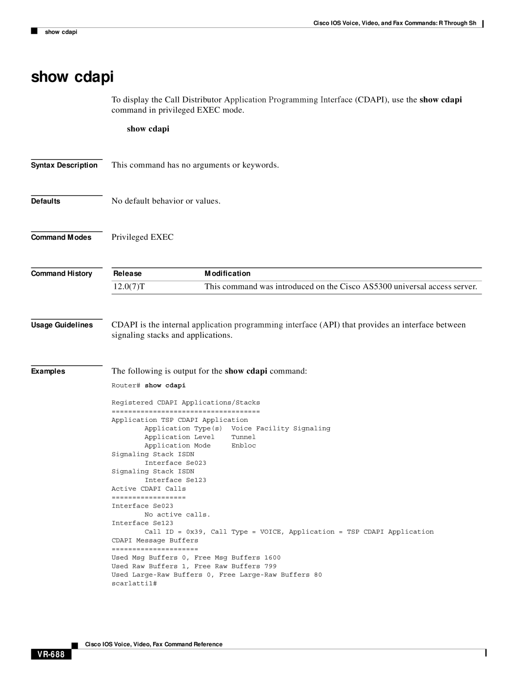 Cisco Systems VR-561 Show cdapi, Signaling stacks and applications, Following is output for the show cdapi command, VR-688 