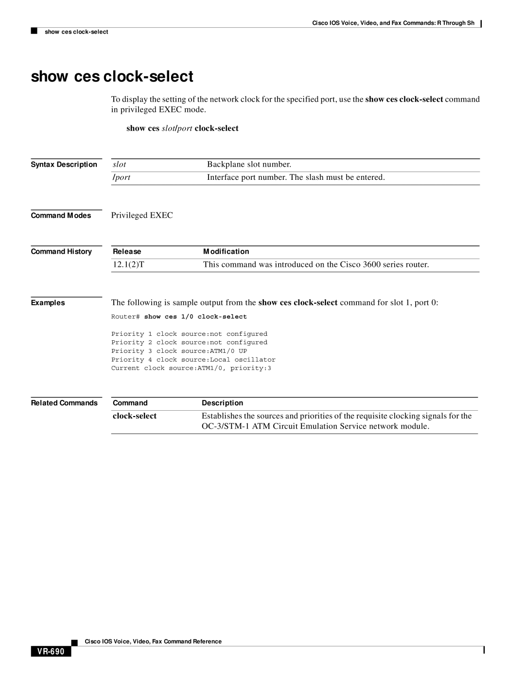 Cisco Systems VR-561 manual Show ces clock-select, Show ces slot/port clock-select, Clock-select, VR-690 