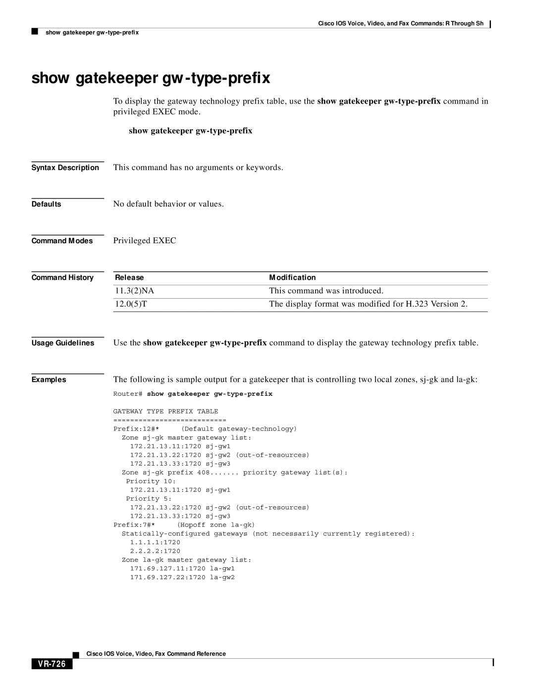 Cisco Systems VR-561 manual Show gatekeeper gw-type-prefix, VR-726, Router# show gatekeeper gw-type-prefix 