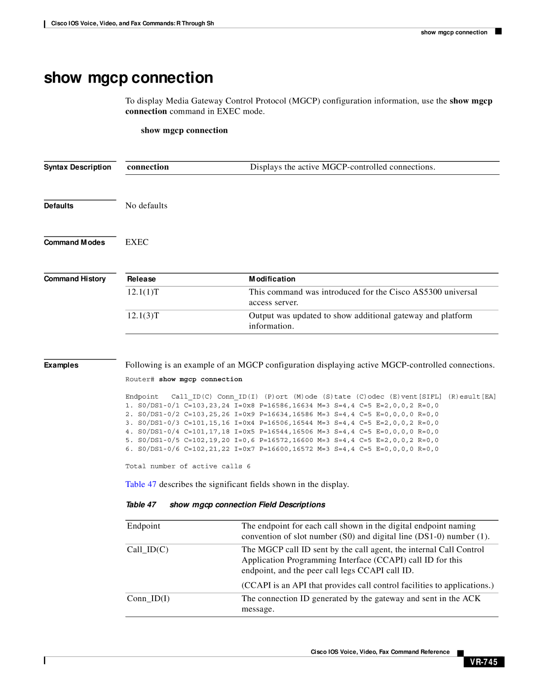 Cisco Systems VR-561 manual Show mgcp connection, Connection, Displays the active MGCP-controlled connections, VR-745 