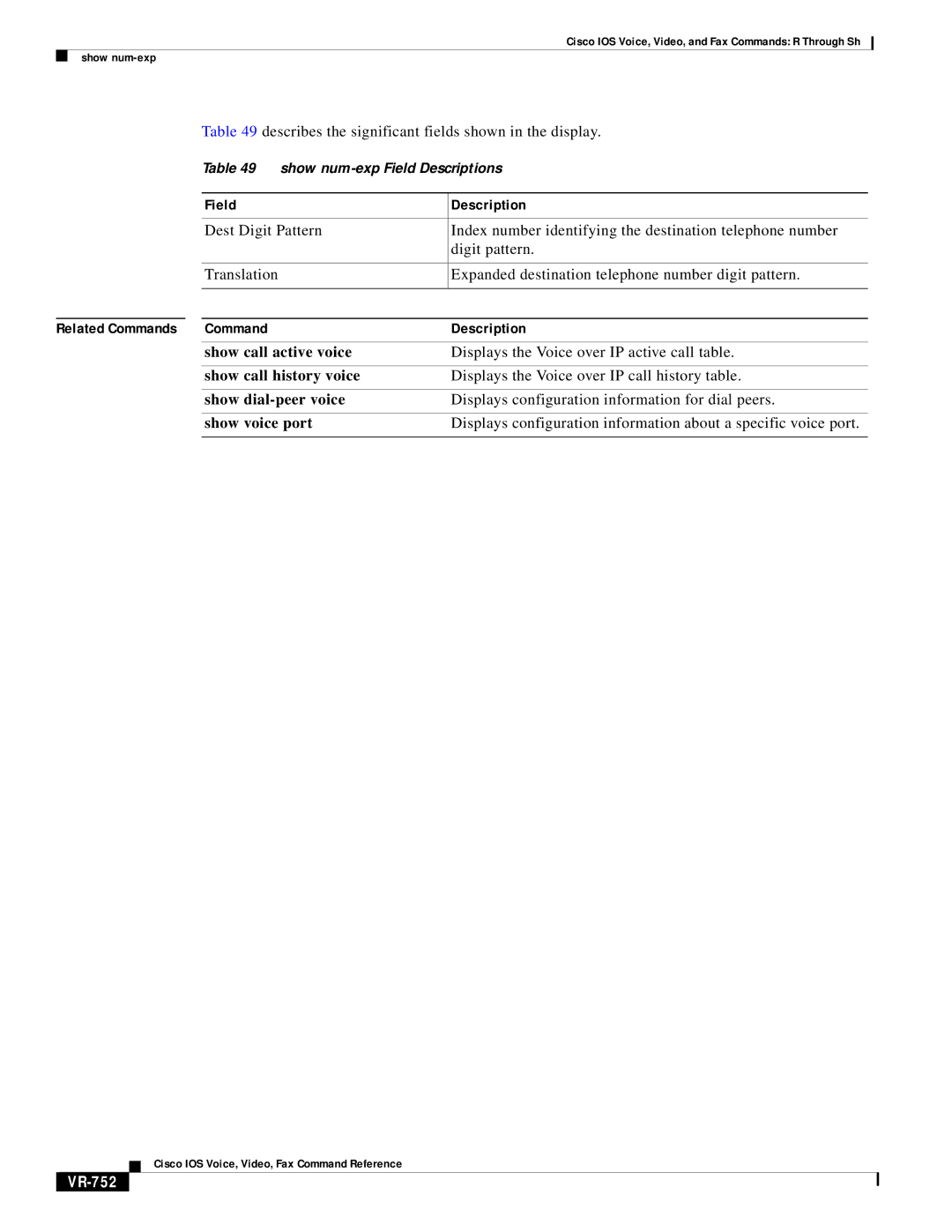 Cisco Systems VR-561 manual Describes the significant fields shown in the display, VR-752 