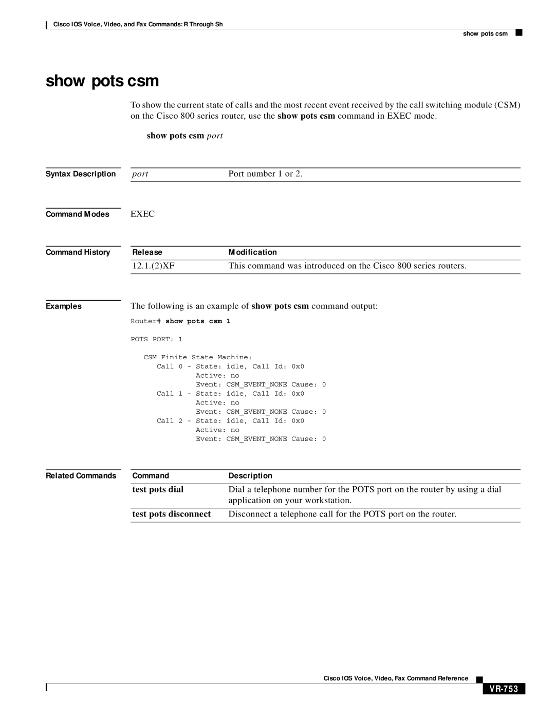 Cisco Systems VR-561 manual Show pots csm port, Test pots dial, Test pots disconnect, VR-753 