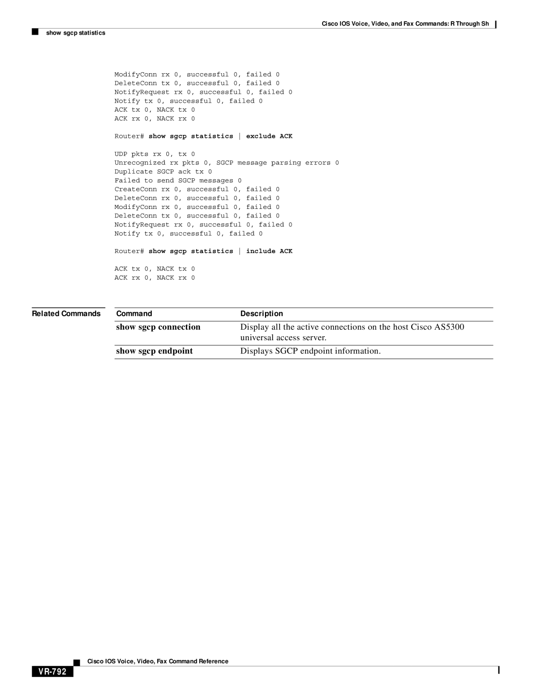 Cisco Systems VR-561 manual Display all the active connections on the host Cisco AS5300, VR-792 