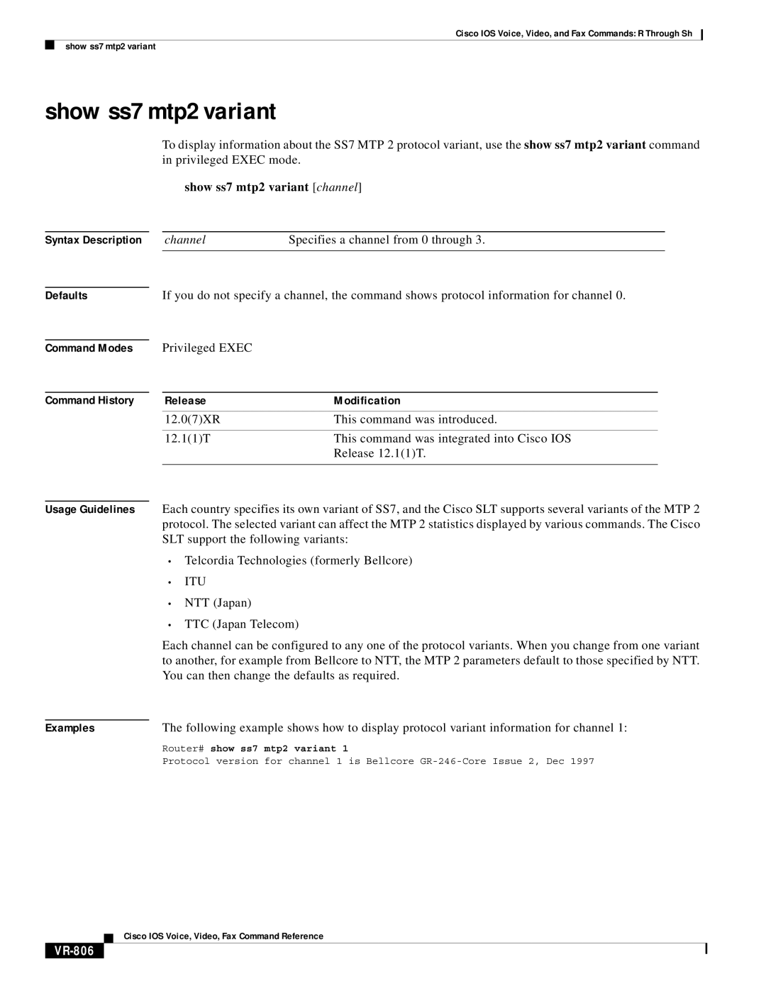 Cisco Systems VR-561 manual Show ss7 mtp2 variant channel, VR-806, Router# show ss7 mtp2 variant 