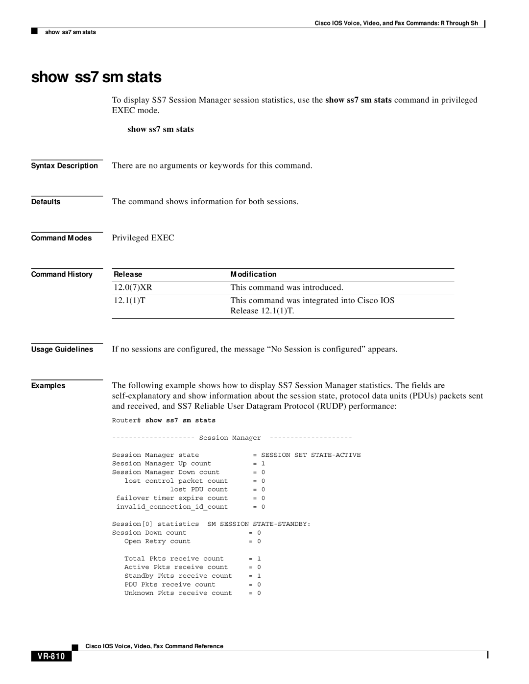 Cisco Systems VR-561 Show ss7 sm stats, Command shows information for both sessions, VR-810, Router# show ss7 sm stats 