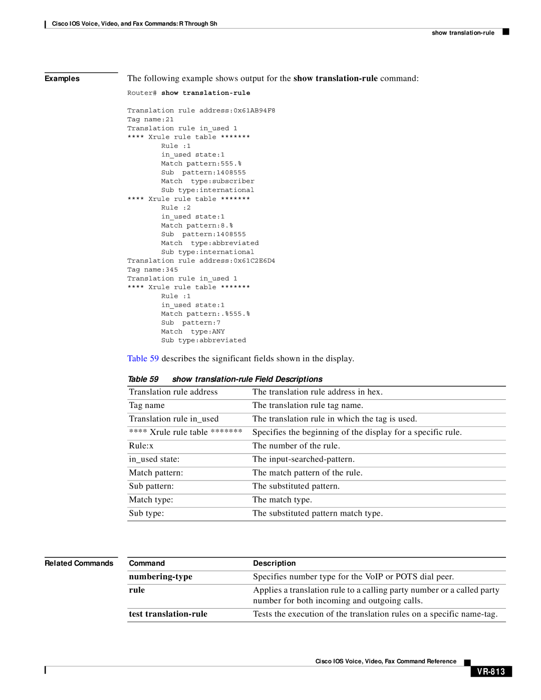 Cisco Systems VR-561 manual Rule, Number for both incoming and outgoing calls, VR-813, Router# show translation-rule 