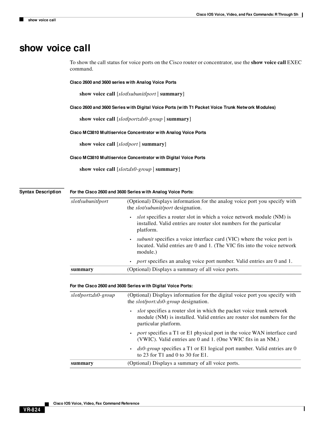 Cisco Systems VR-561 manual Show voice call, Cisco 2600 and 3600 series with Analog Voice Ports, VR-824 