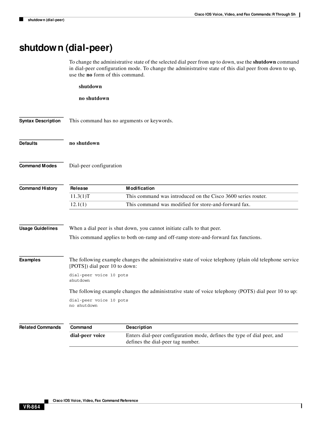 Cisco Systems VR-561 Shutdown dial-peer, Shutdown No shutdown, Pots dial peer 10 to down, Defines the dial-peer tag number 