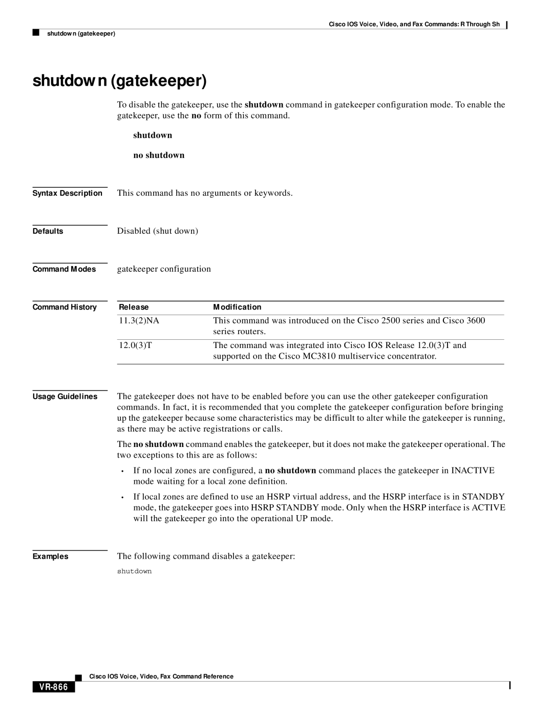 Cisco Systems VR-561 manual Shutdown gatekeeper, Following command disables a gatekeeper, VR-866 