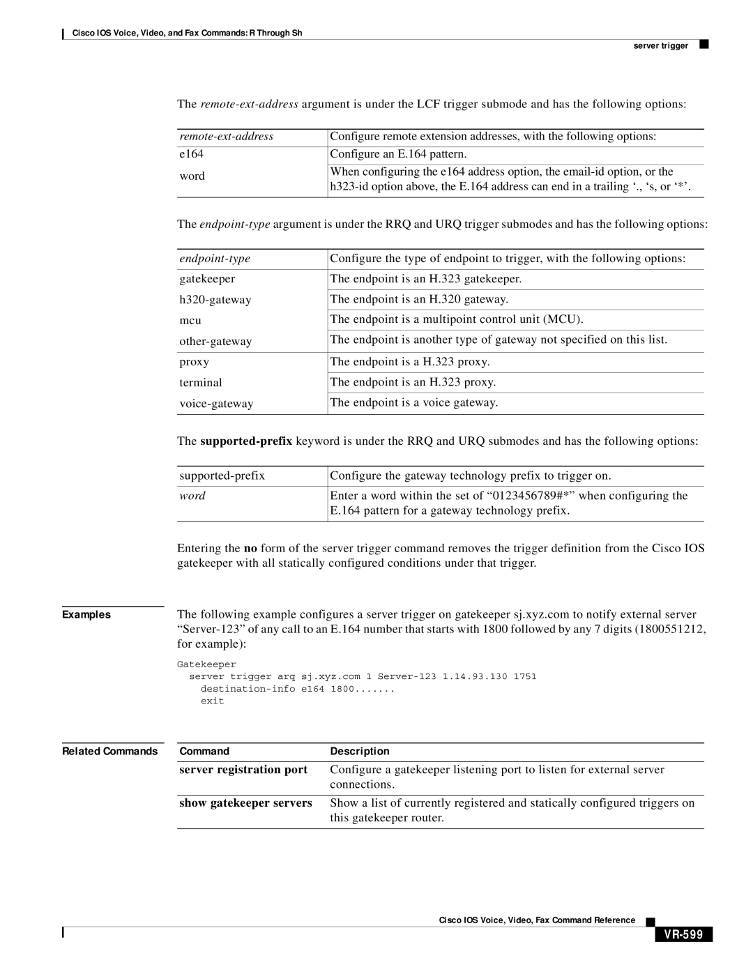 Cisco Systems VR-561 manual Server registration port, Show gatekeeper servers, VR-599 