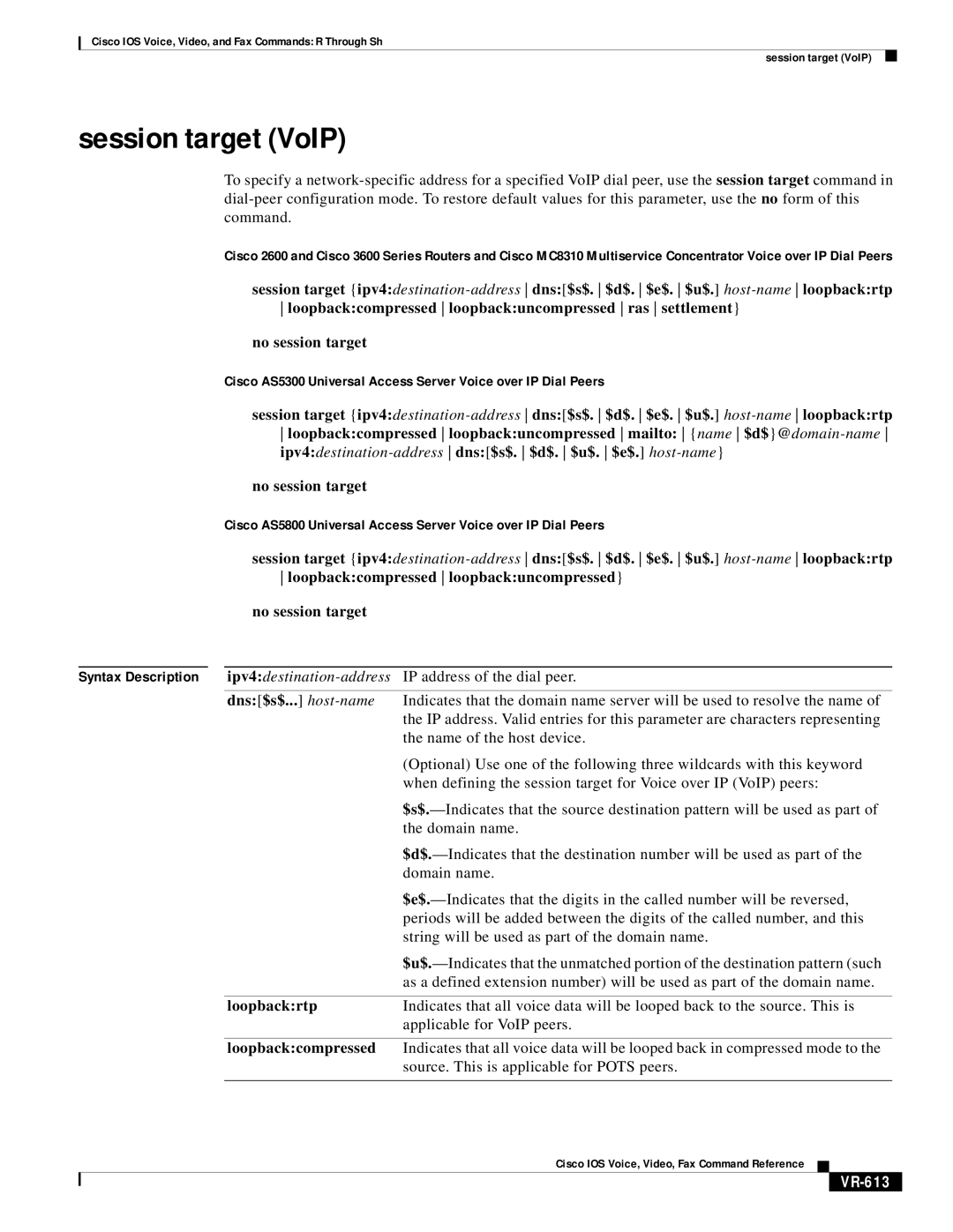 Cisco Systems VR-561 manual Session target VoIP, VR-613 