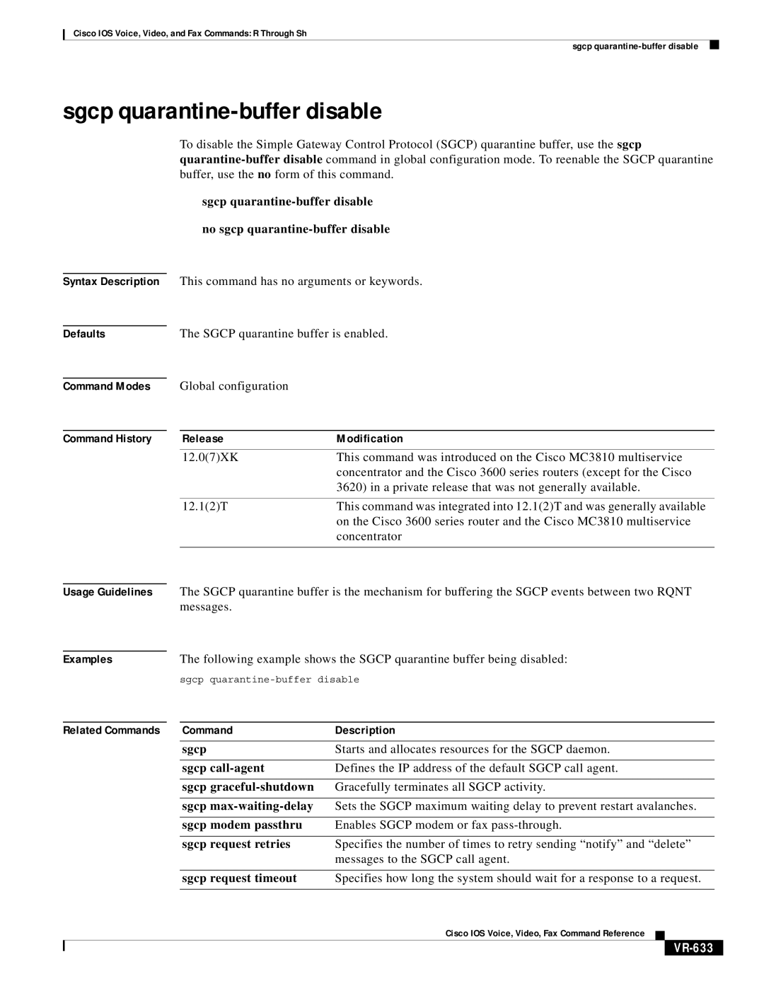 Cisco Systems VR-561 manual Sgcp quarantine-buffer disable, Usage Guidelines Examples Related Commands, VR-633 