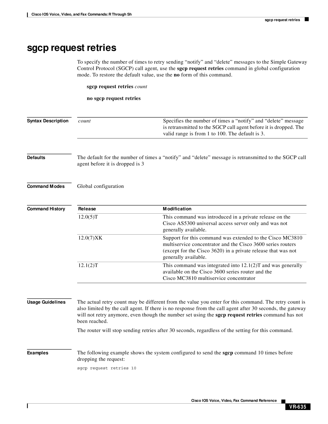 Cisco Systems VR-561 Sgcp request retries count no sgcp request retries, Been reached, Dropping the request, VR-635 