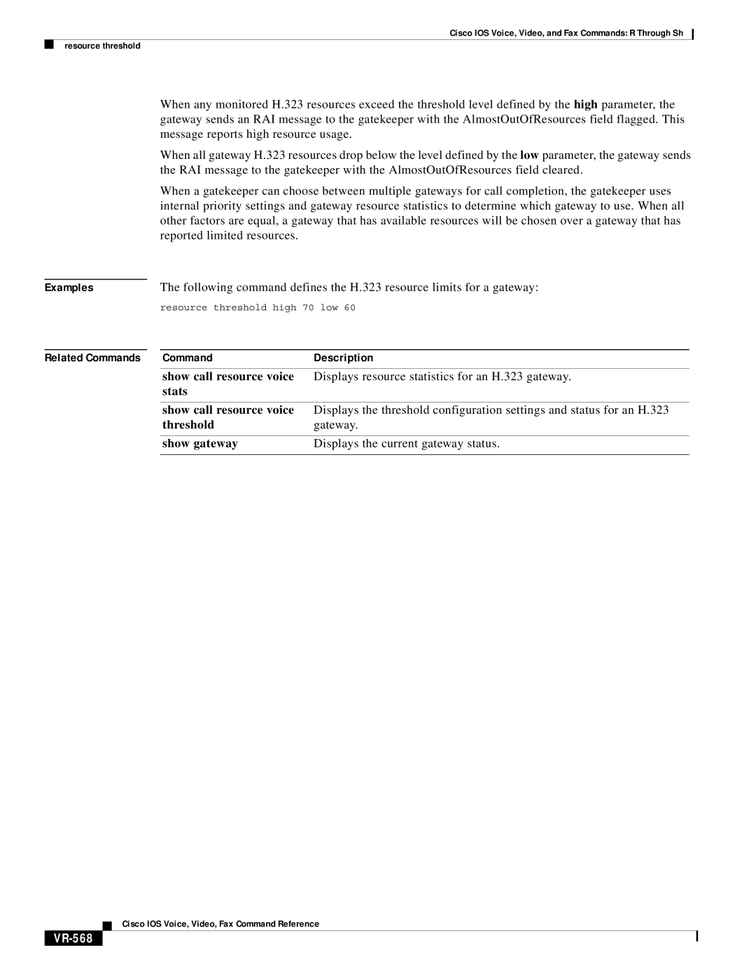 Cisco Systems VR-561 manual VR-568, Resource threshold high 70 low 