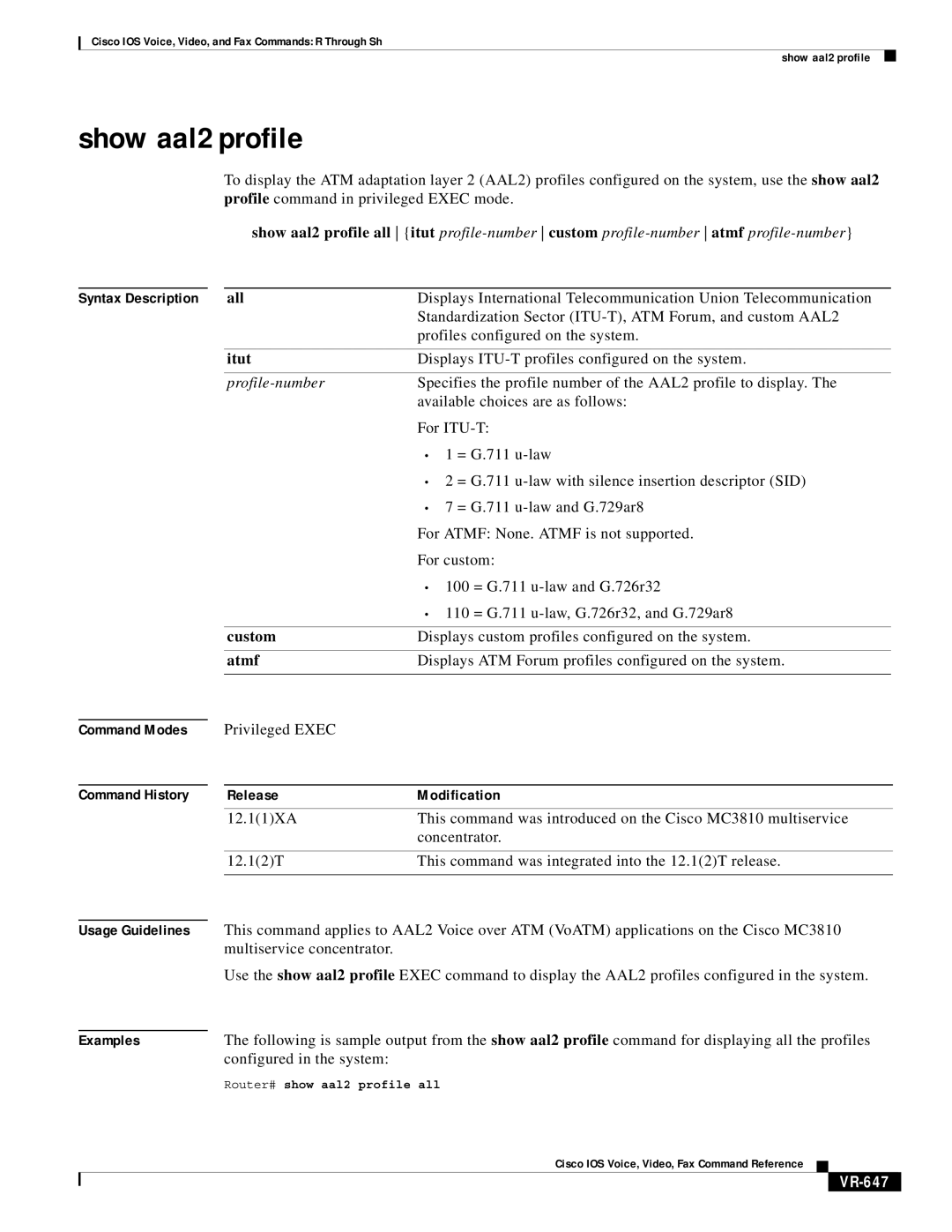 Cisco Systems VR-561 manual Show aal2 profile, Syntax Description Command Modes Command History, VR-647 