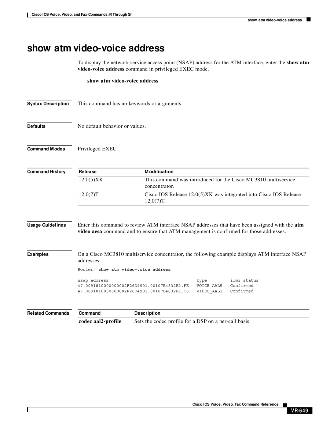 Cisco Systems VR-561 manual Show atm video-voice address, Addresses, VR-649, Router# show atm video-voice address 