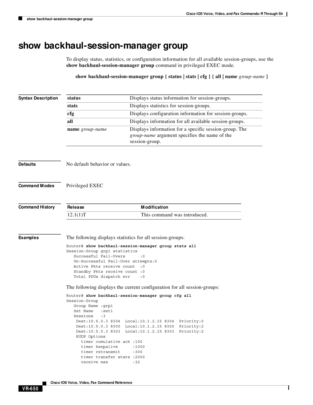 Cisco Systems VR-561 manual Show backhaul-session-manager group, Status, Stats, Cfg, VR-650 