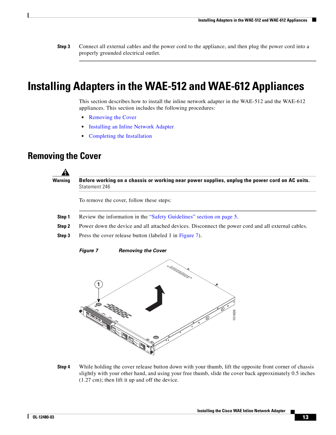 Cisco Systems WAE-511-K9, WAE-7341-K9, WAE-7371-K9 Installing Adapters in the WAE-512 and WAE-612 Appliances, Statement 