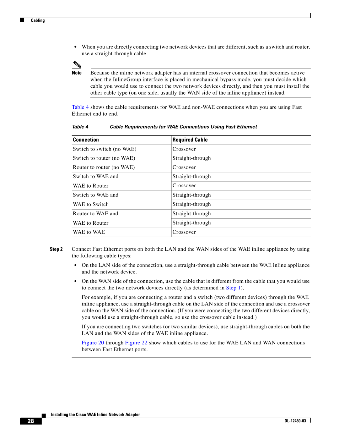 Cisco Systems WAE-7371-K9, WAE-7341-K9, WAE-611-K9, WAE-674-K9 Cable Requirements for WAE Connections Using Fast Ethernet 