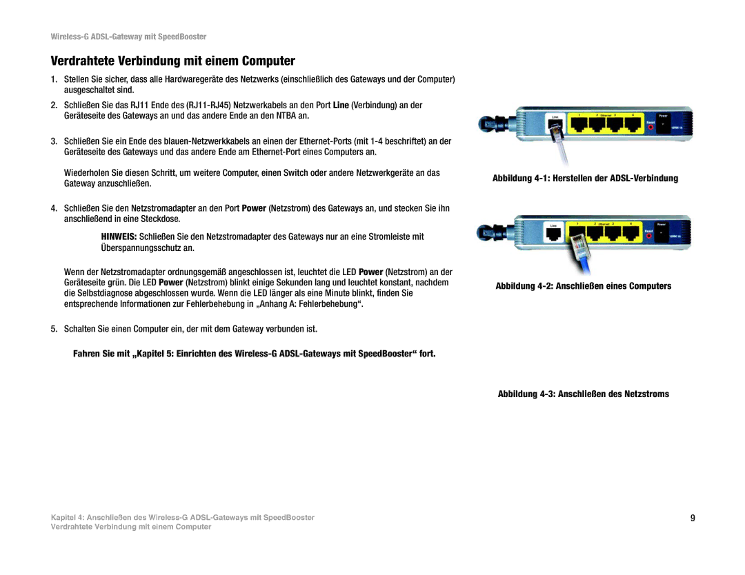 Cisco Systems WAG54GS (EU) manual Verdrahtete Verbindung mit einem Computer 