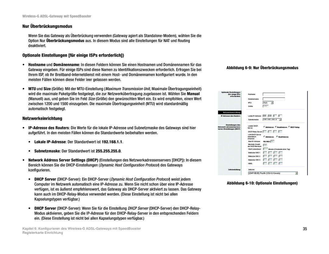 Cisco Systems WAG54GS (EU) manual Nur Überbrückungsmodus, Optionale Einstellungen für einige ISPs erforderlich 