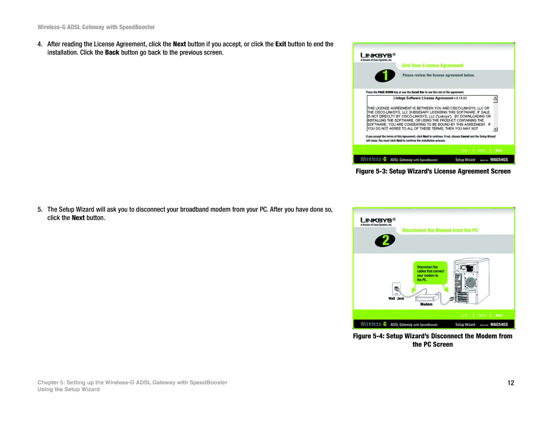 Cisco Systems WAG54GS (EU) manual Setup Wizard’s Disconnect the Modem from PC Screen 