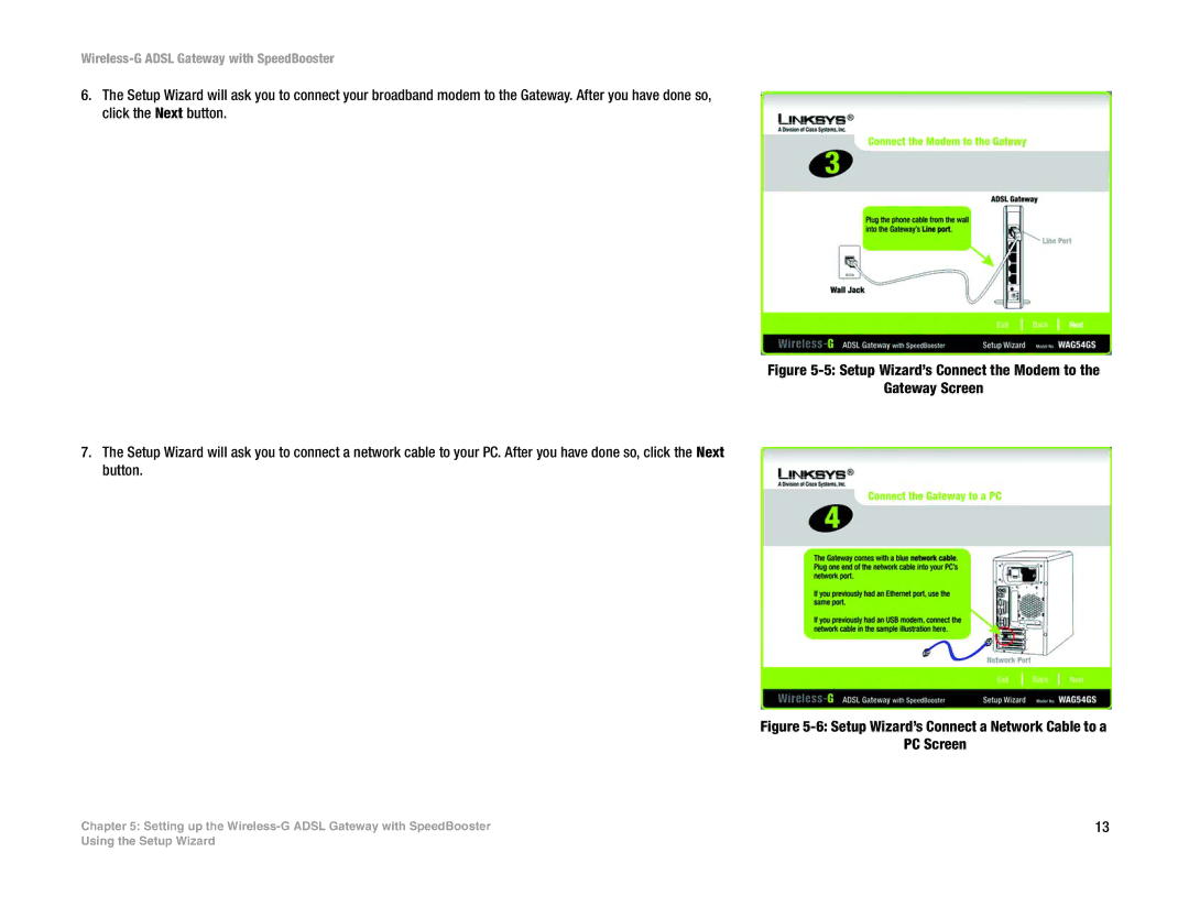 Cisco Systems WAG54GS (EU) manual Setup Wizard’s Connect a Network Cable to a PC Screen 