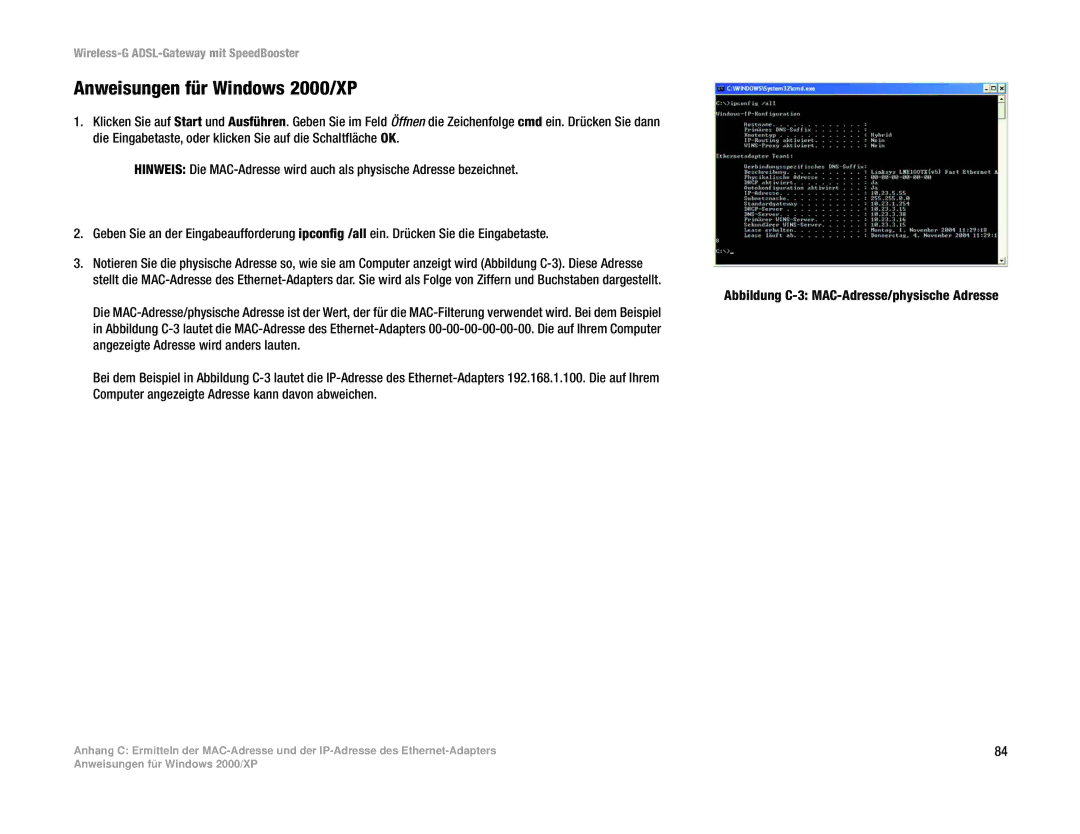 Cisco Systems WAG54GS (EU) manual Anweisungen für Windows 2000/XP, Abbildung C-3 MAC-Adresse/physische Adresse 