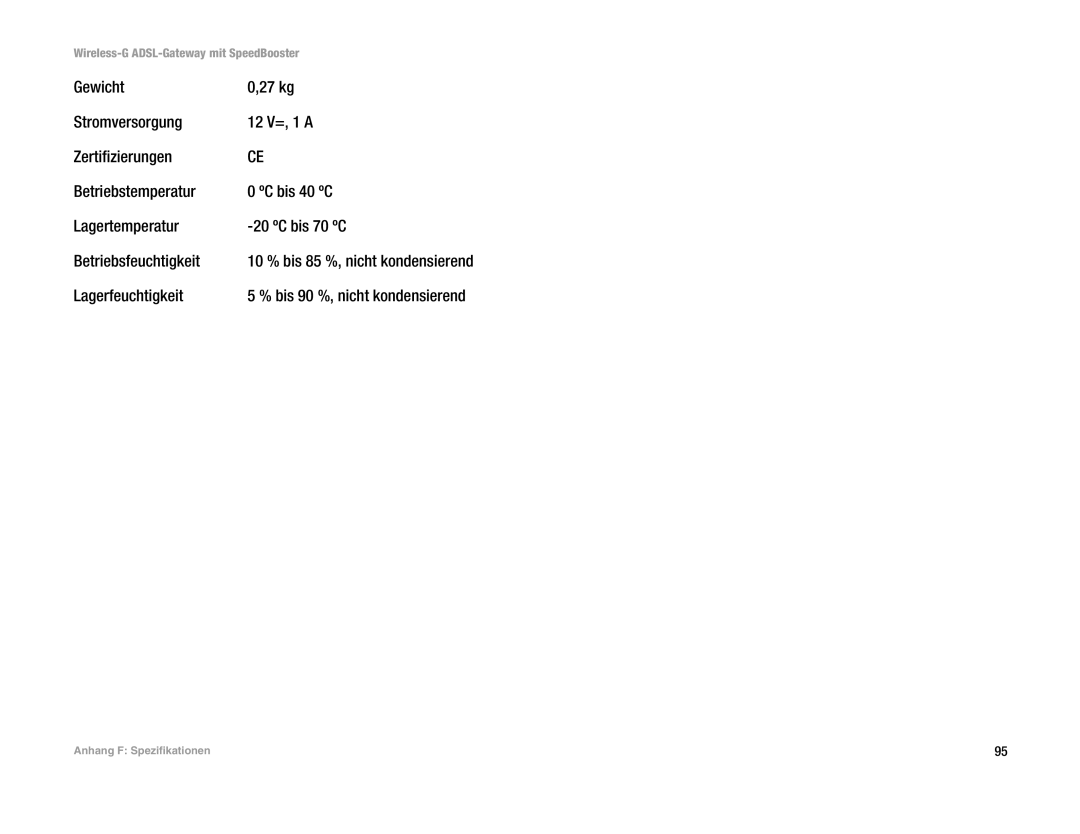 Cisco Systems WAG54GS (EU) manual Lagerfeuchtigkeit, 10 % bis 85 %, nicht kondensierend 