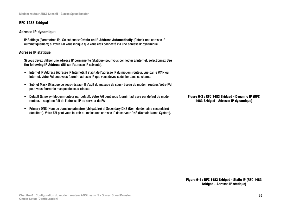 Cisco Systems WAG54GS (EU) manual RFC 1483 Bridged Adresse IP dynamique, Adresse IP statique 