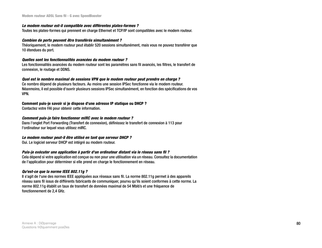 Cisco Systems WAG54GS (EU) Combien de ports peuvent être transférés simultanément ?, Quest-ce que la norme Ieee 802.11g ? 