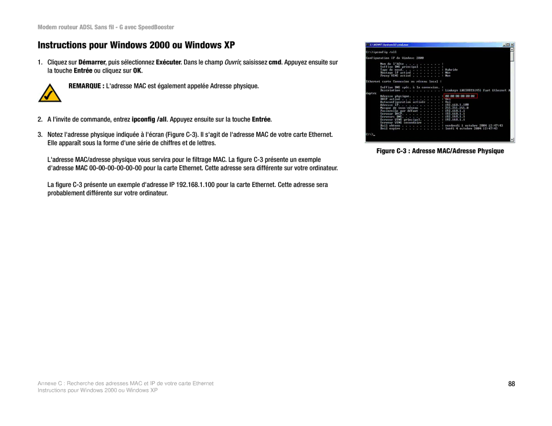 Cisco Systems WAG54GS (EU) manual Instructions pour Windows 2000 ou Windows XP, Figure C-3 Adresse MAC/Adresse Physique 