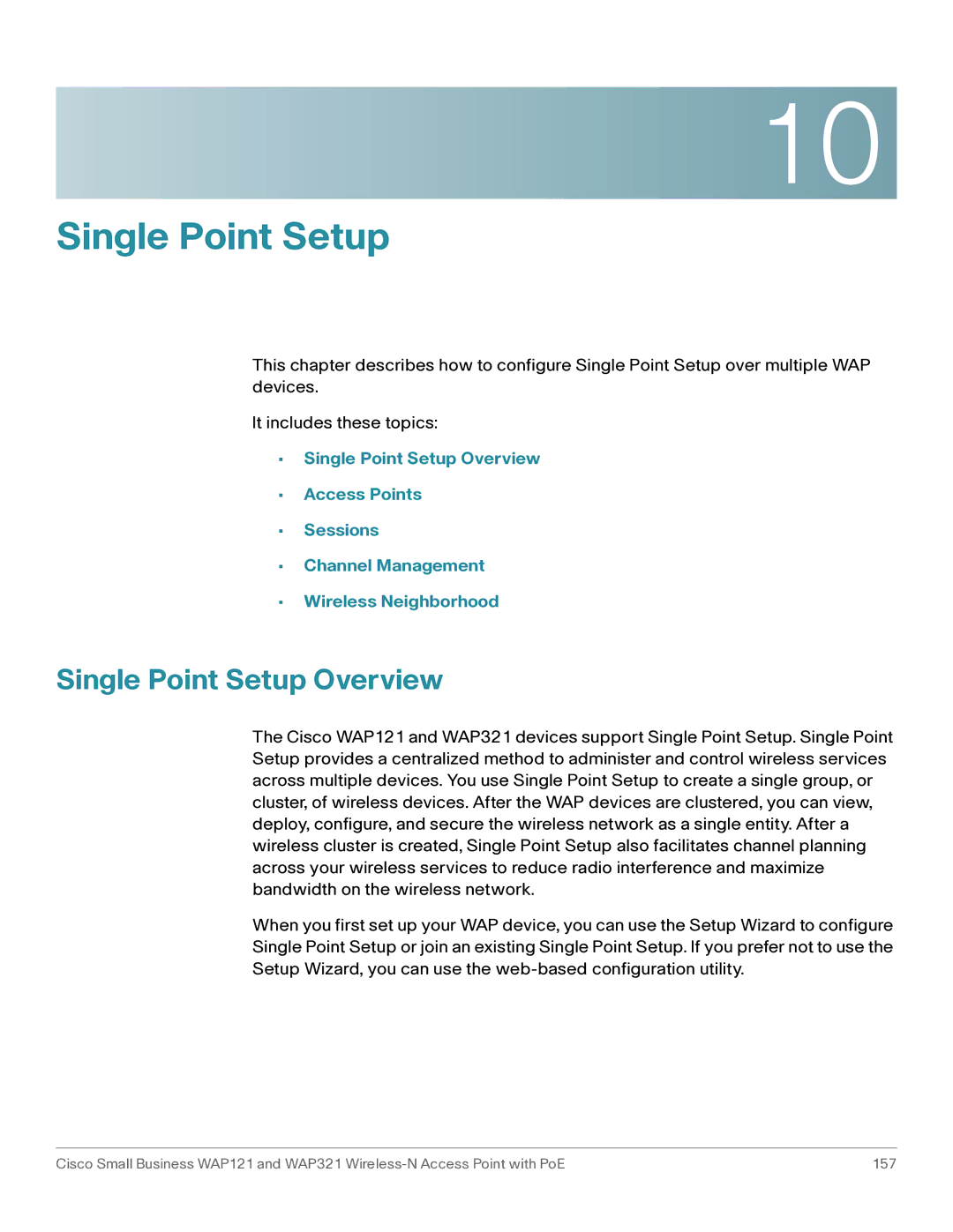 Cisco Systems WAP321, WAP121 manual Single Point Setup Overview 