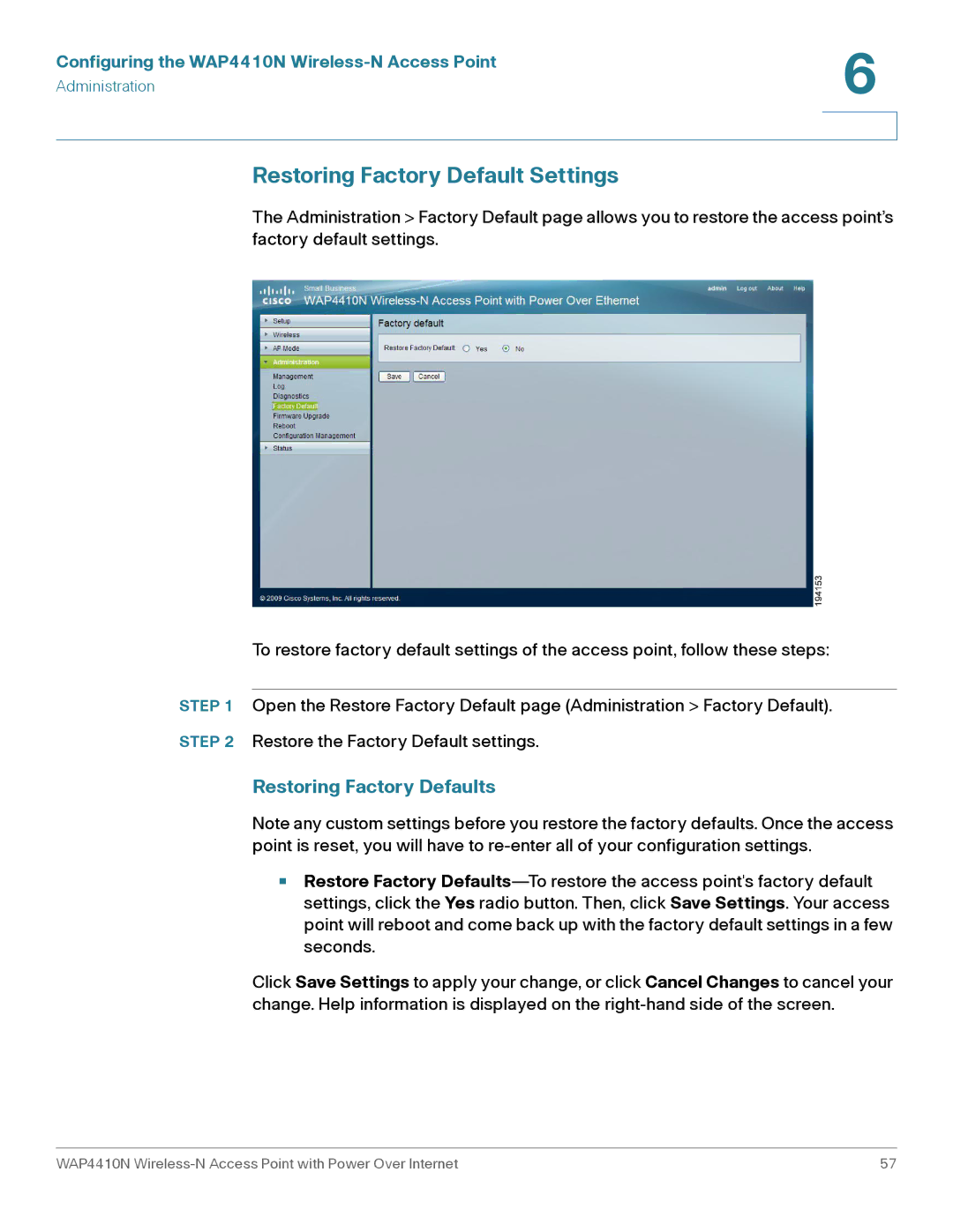 Cisco Systems WAP4410N manual Restoring Factory Default Settings, Restoring Factory Defaults 