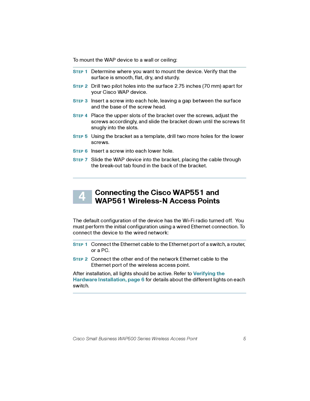 Cisco Systems WAP561AK9 quick start Connecting the Cisco WAP551, WAP561 Wireless-N Access Points 