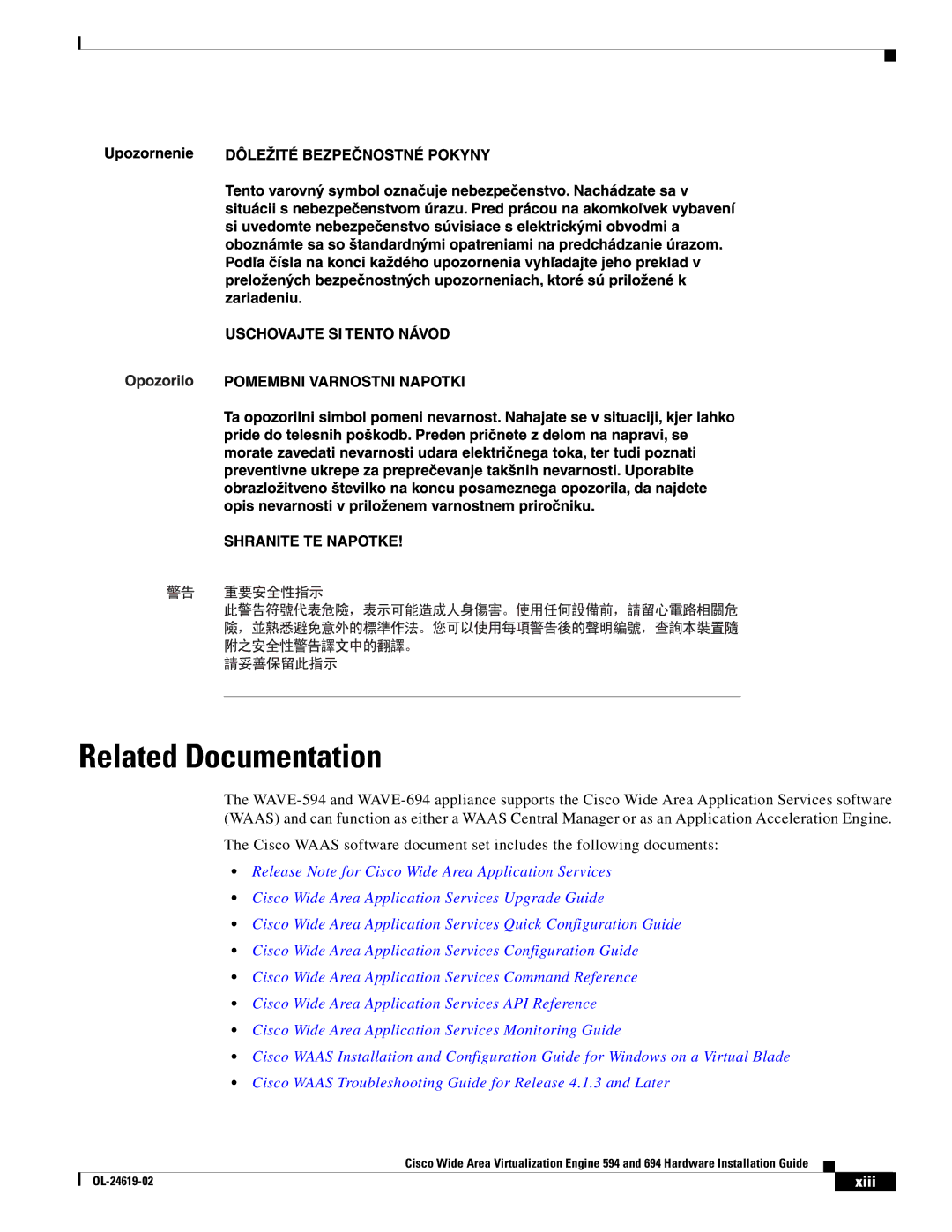 Cisco Systems 694, WAVE594K9 manual Related Documentation, Xiii 