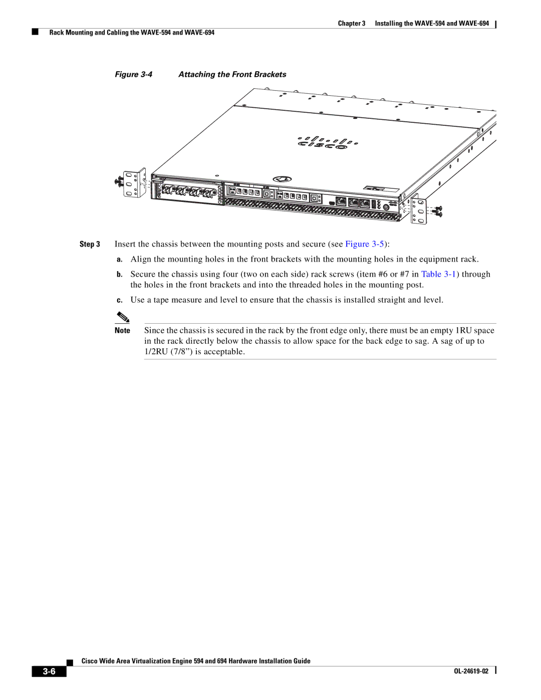 Cisco Systems WAVE594K9, 694 manual Attaching the Front Brackets 