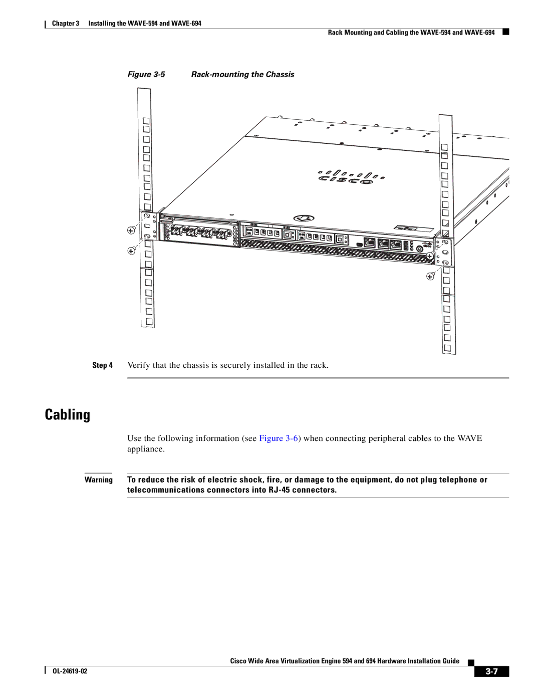 Cisco Systems 694, WAVE594K9 manual Cabling 