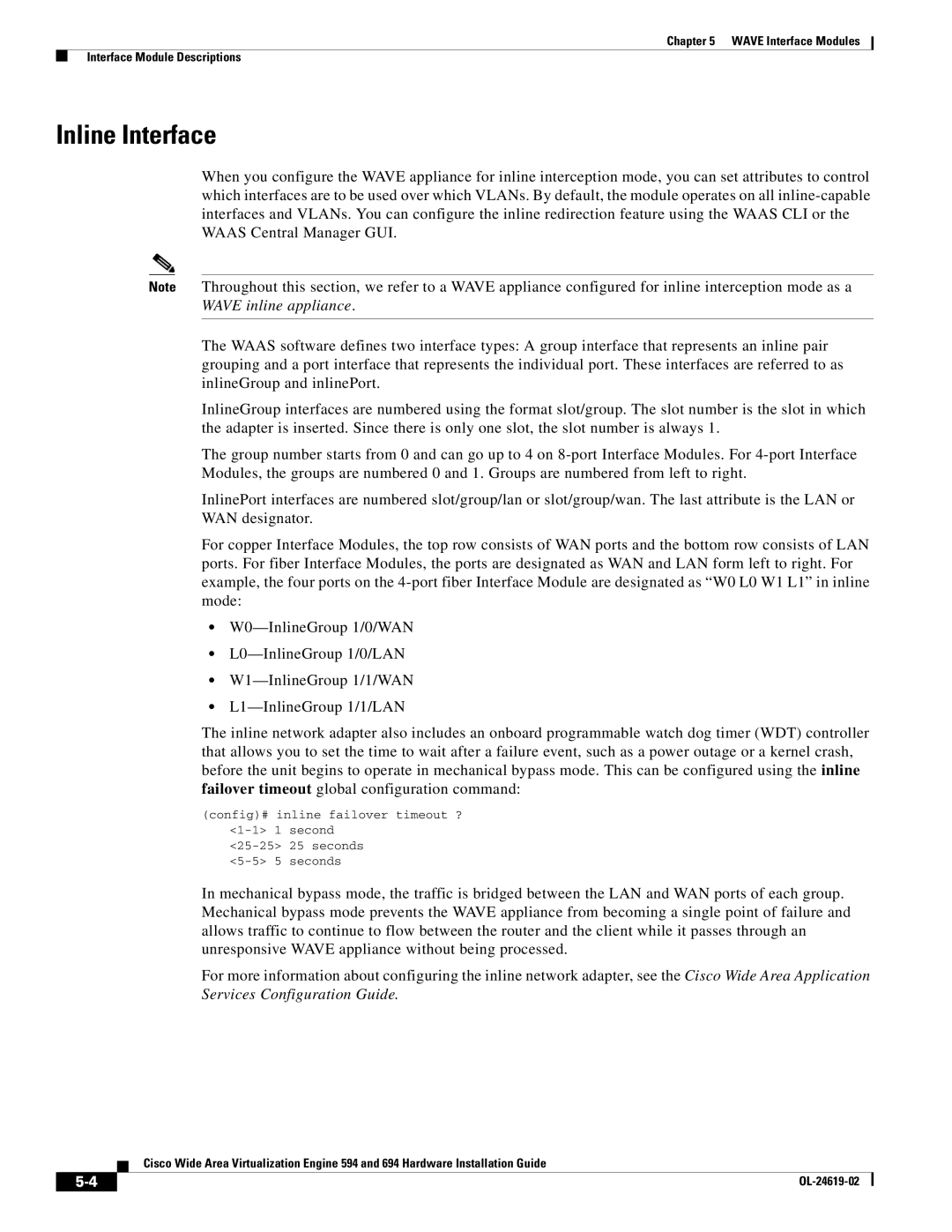 Cisco Systems WAVE594K9, 694 manual Inline Interface 