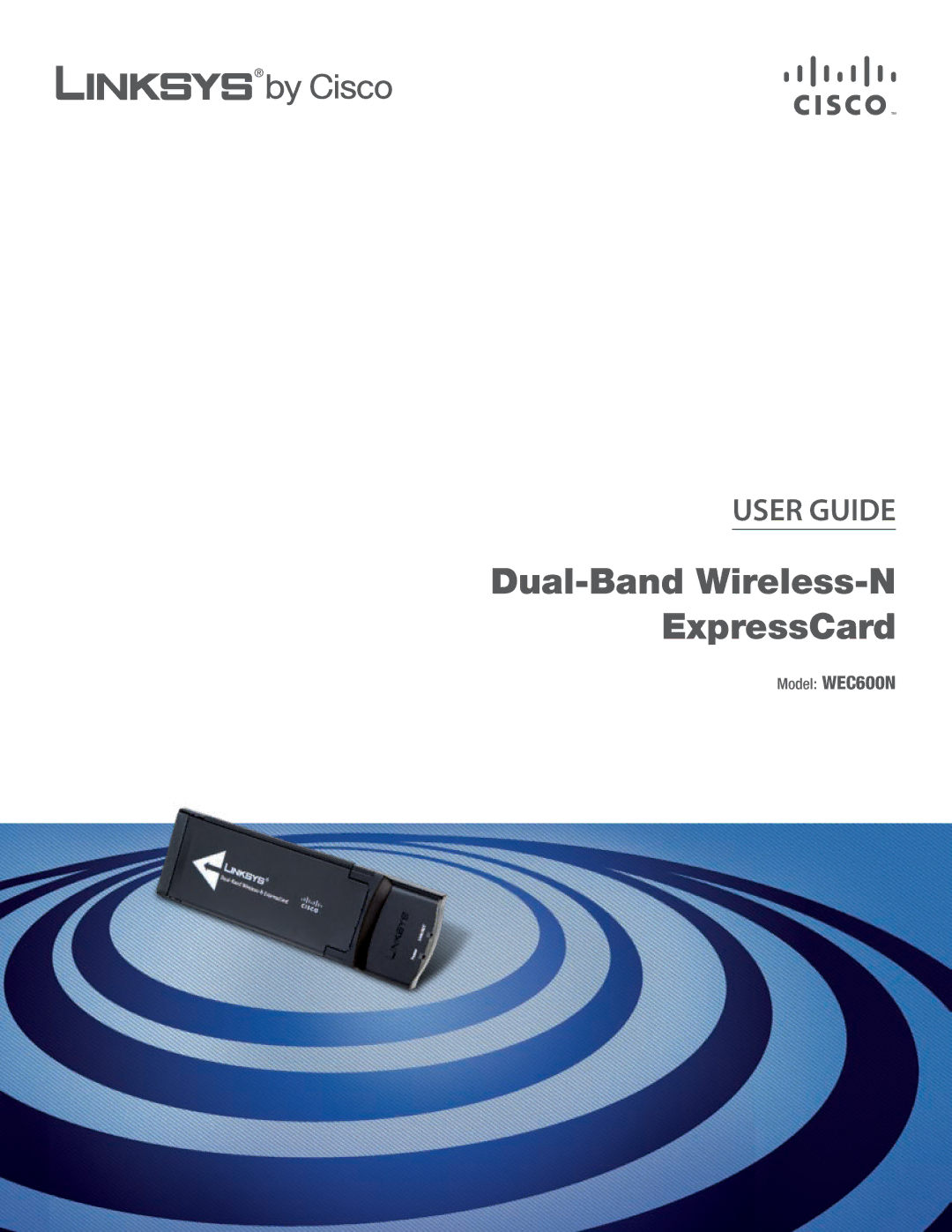 Cisco Systems WEC600N manual Dual-Band Wireless-N ExpressCard 