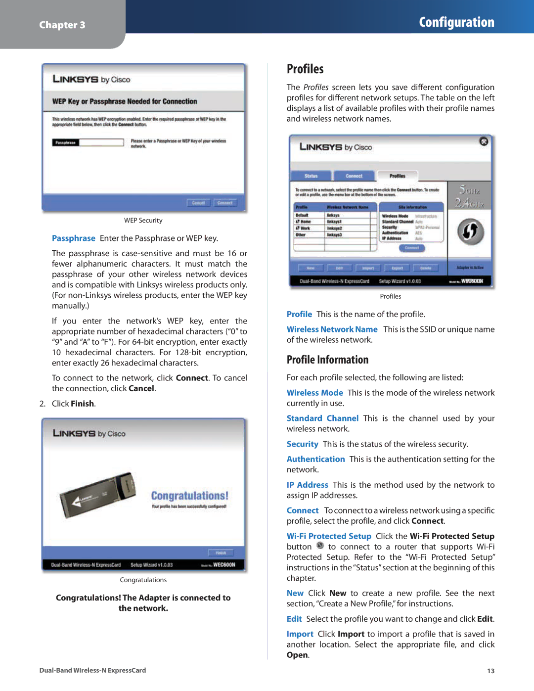 Cisco Systems WEC600N manual Profiles, Profile Information 