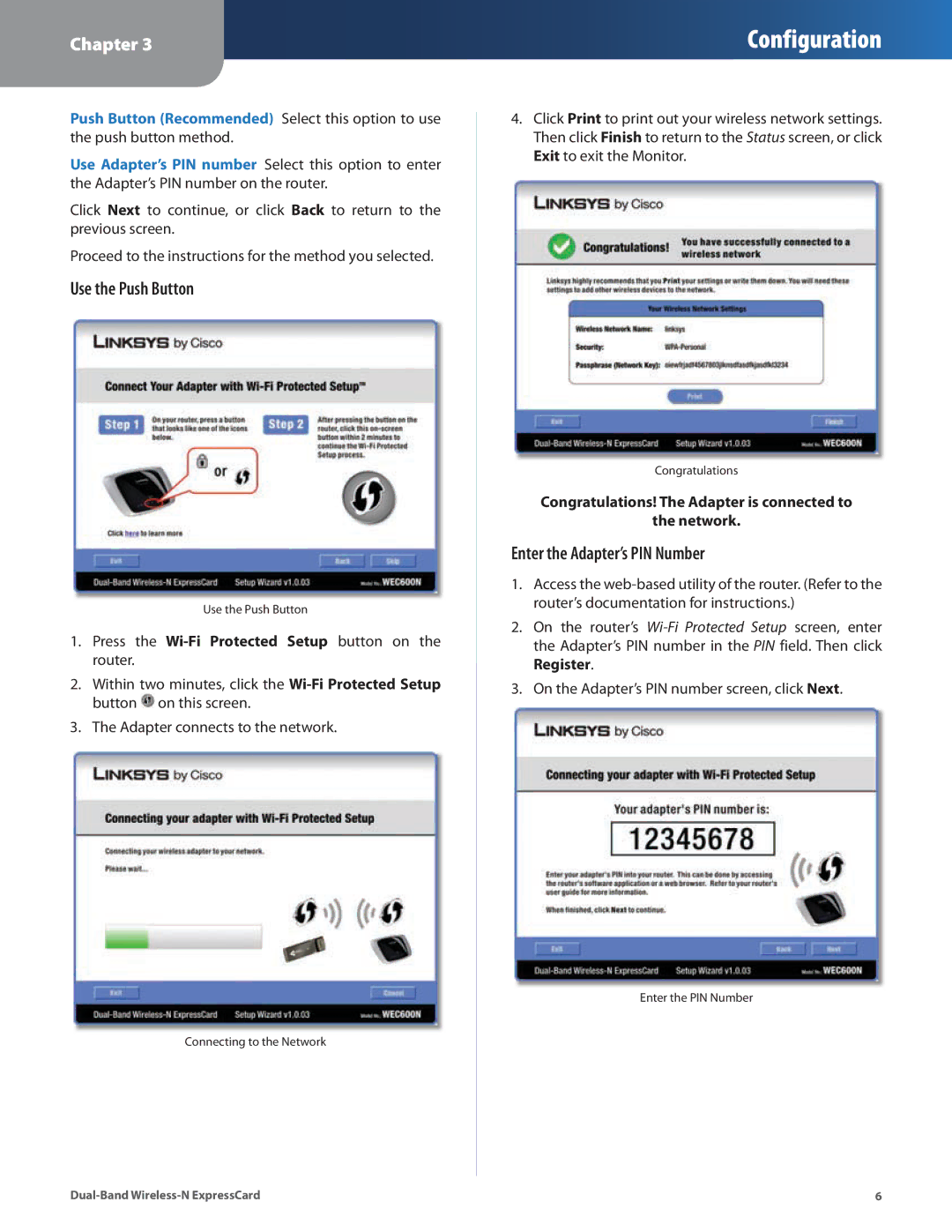 Cisco Systems WEC600N manual Use the Push Button, Enter the Adapter’s PIN Number 