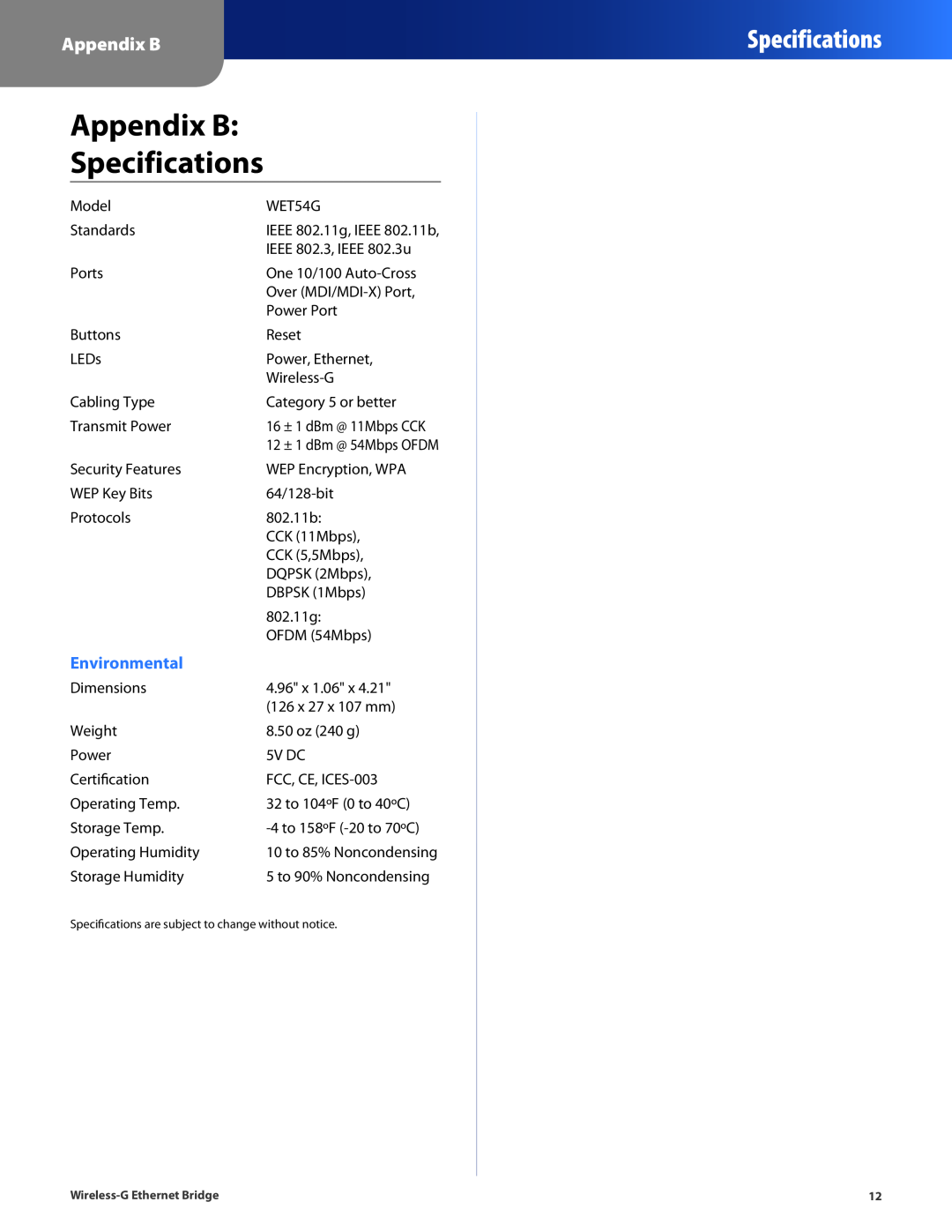 Cisco Systems WET54G manual Appendix B Specifications, Environmental 