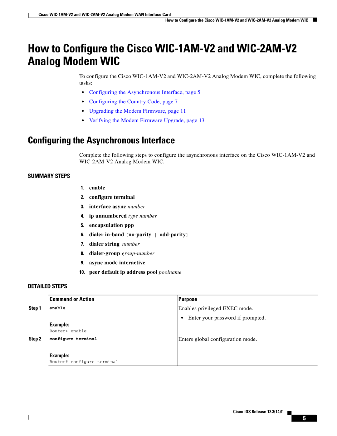 Cisco Systems WIC-2AM-V2, WIC-1AM-V2 manual Configuring the Asynchronous Interface, Command or Action Purpose, Example 