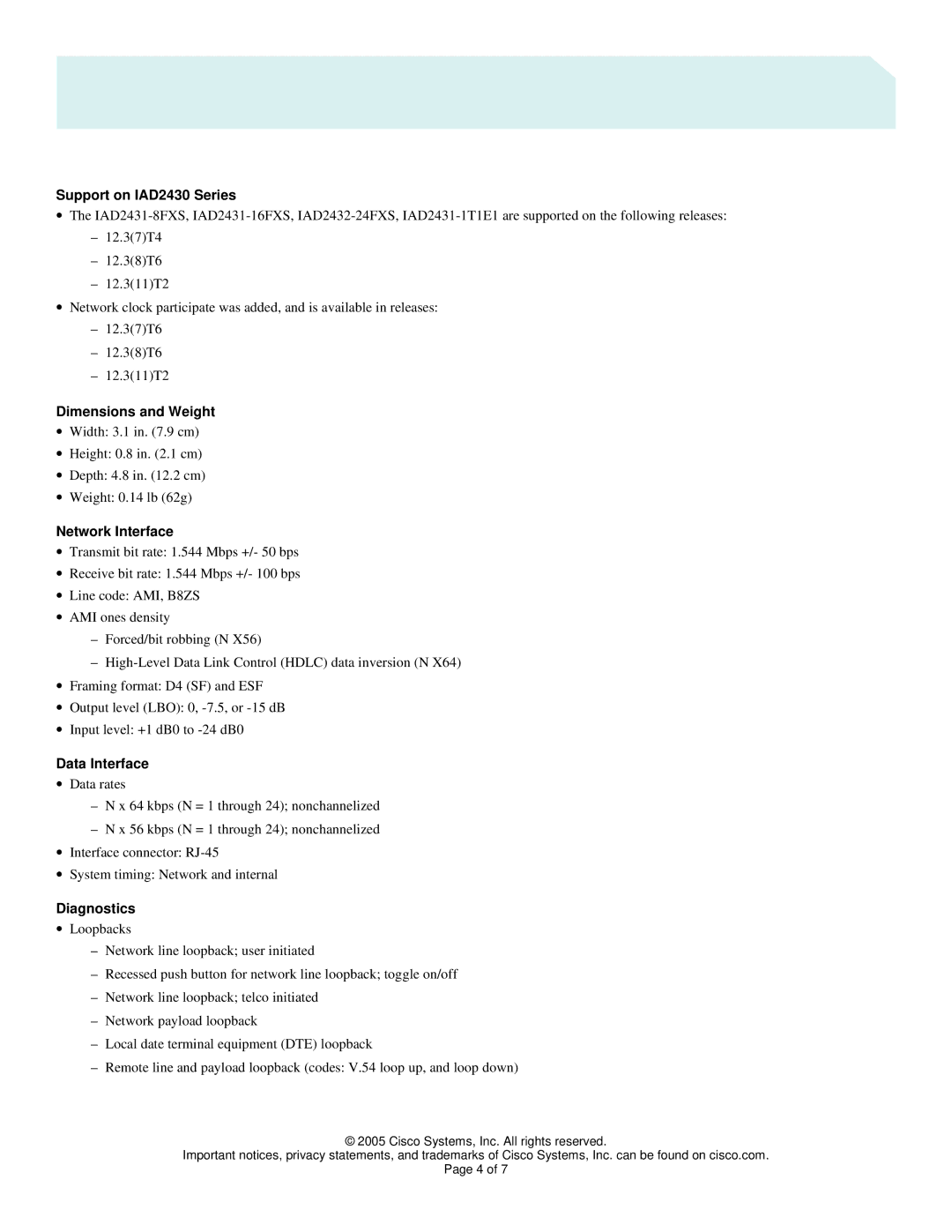 Cisco Systems WIC-1DSU-T1-V2 manual Support on IAD2430 Series, Dimensions and Weight, Network Interface, Data Interface 