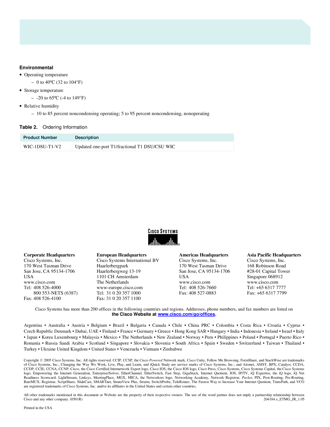 Cisco Systems WIC-1DSU-T1-V2 manual Environmental, Updated one-port T1/fractional T1 DSU/CSU WIC, CH Amsterdam, Singapore 